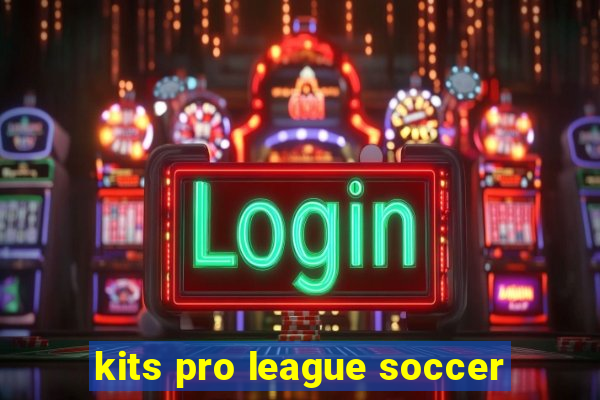 kits pro league soccer
